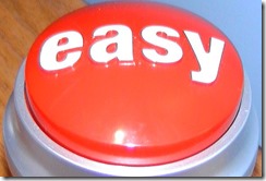 From http://commons.wikimedia.org/wiki/File:Easy_button.JPG