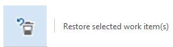 Restore selected work item(s)